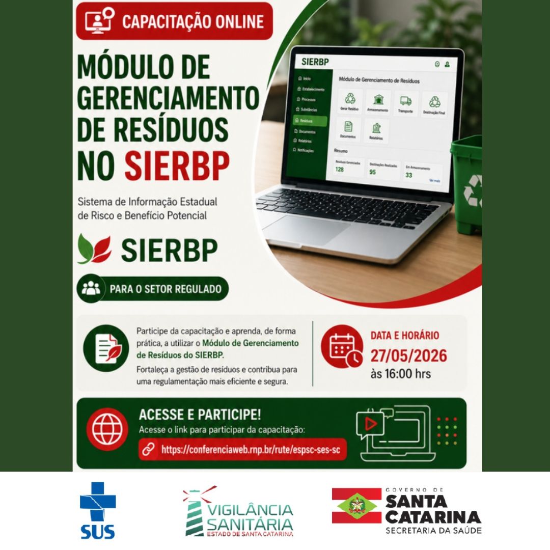 Card de divulgação da capacitação online do Módulo de Gerenciamento de Resíduos no SIERBP. A imagem apresenta o título da capacitação em destaque nas cores verde e vermelho, ao lado de um notebook exibindo a interface do sistema SIERBP. O card informa que a capacitação é voltada para o setor regulado e convida os participantes a aprenderem a utilizar o módulo de gerenciamento de resíduos. Também exibe a data e horário do evento, 27 de maio de 2026, às 16h, além do link de acesso para participação. Na parte inferior aparecem os logotipos do SUS, Vigilância Sanitária de Santa Catarina e Governo de Santa Catarina.