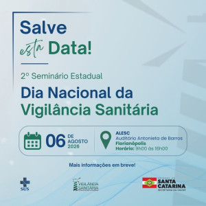2º Seminário Estadual em Alusão ao Dia Nacional da Vigilância Sanitária