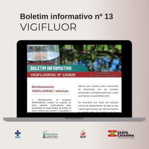 BOLETIM VIGIFLUOR.SC Nº 13 - ESTRATÉGIA PREVENTIVA DE SAÚDE BUCAL