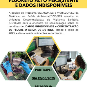 ENCONTRO DO VIGIFLUOR COM AS UDVISAs de SC: DADOS INDISPONÍVEIS E CONCENTRAÇÃO ALTA DE FLUORETO PERSISTENTE