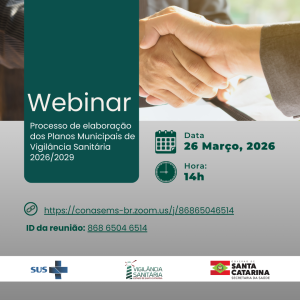 DIVS e COSEMS promovem webinário sobre o processo de municipalização das ações de vigilância sanitária